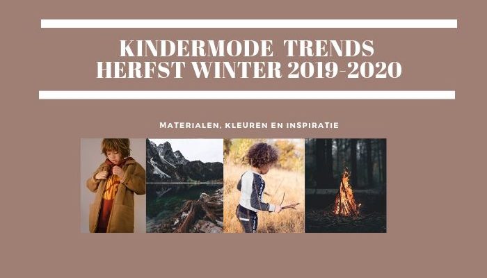 Trends kinderkleding winter 2019-2020, trends kinderkleding